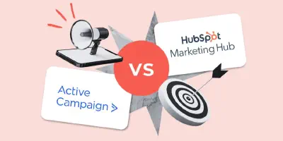 ActiveCampaign vs Hubspot Marketing Hub: Which is the best marketing tool for your business?